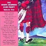 White Heather Club Party Vol.1