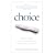 Choice: True Stories of Birth, Contraception, Infertility, Adoption, Single Parenthood, and Abortion