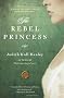 The Rebel Princess