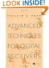 Advanced Techniques for Digital Receivers (Artech House Radar Library)
