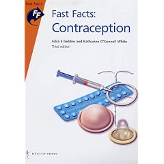 Click here to buy Fast Facts: Contraception by Ailsa E. Gebbie and Katharine O'Connell White M.D..