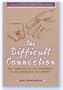 The Difficult Connection: The Therapeutic Relationship in Sex Offender Treatment