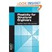 Plasticity for Structural Engineers (J. Ross Publishing Classics)