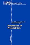 Perspectives on prescriptivism