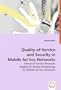 Quality-of-Service and Security in Mobile Ad hoc Networks: Denial-Of-Service Resistant Quality-Of-Service Provisioning for Mobile Ad hoc Networks