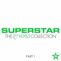 Superstar DJ Mixes - The Collection (Part 1) [Explicit]