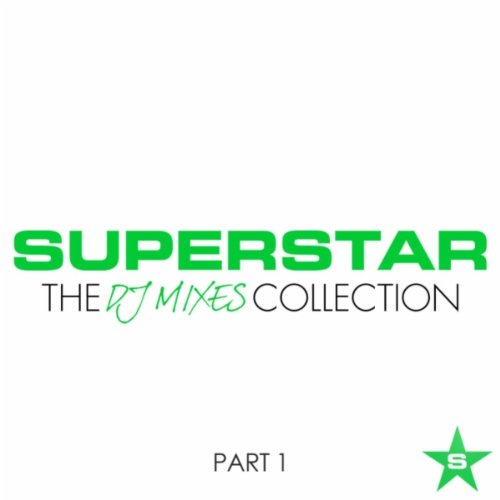 Produkt-Bild: Superstar DJ Mixes - The Collection (Part 1) [Explicit]