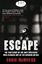 Escape: The True Story of the Only Westerner Ever to Break Out of the Bangkok Hilton