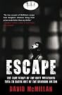 Escape: The True...
