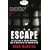 Escape: The True Story of the Only Westerner Ever to Break Out of the Bangkok Hilton