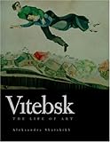 Vitebsk: The Life of Art