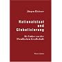 Nationalstaat und Globalisierung. Als Linker vor der Preu�ischen Gesellschaft.