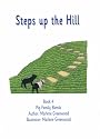 Steps Up the Hill (Pig Family Blends Series)