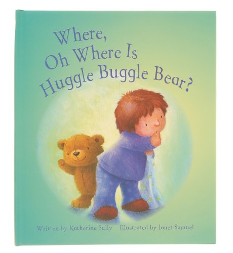 Huggle Buggle Bear Story Book by Katherine Sully