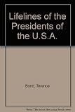 Lifelines of the presidents of the USA