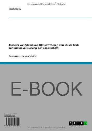 Jenseits von Stand und Klasse? Thesen von Ulrich Beck zur Individualisierung der Gesellschaft (German Edition)