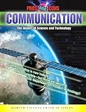 Communication: The Impact of Science and Technology (Pros and Cons)