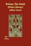 Beltane the Smith (Echo Library)