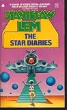 Star Diaries: Further Reminiscences Of Ijon Tichy