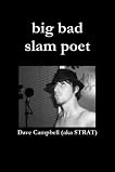 big bad slam poet