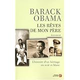 Les r�ves de mon p�repar Barack Obama