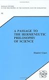 Dimitri Ginev: A Passage To The Idea For A Hermeneutic Philosophy Of Science