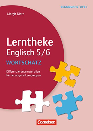 Lerntheke: Wortschatz: 5/6 Englisch: Differenzierungsmaterialien für heterogene Lerngruppen. Kopiervorlagen als E-Book (German Edition)