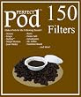 Perfect Pod Filters 150 Filter Pack - NOT FOR EZ-CUP Perfect Pod Filters 150 Filter Pack - NOT FOR EZ-CUP