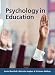 Psychology in Education: AND "How to Write Essays and Assignments"