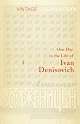 One Day in the Life of Ivan Denisovich: A Novel