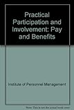 Practical participation and involvement. 5, Pay and benefits