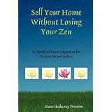 Sell Your Home Without Losing Your Zen