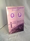 George & Robert Stephenson