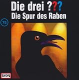 Die drei ??? - CD: Die drei Fragezeichen und . . ., CD-Audio, Bd.75 : Die Spur des Raben, Audio-CD: FOLGE 75
