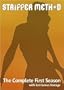 Stripper Method: The Complete First Season