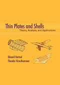 Thin Plates & Shells: Theory, Analysis, & Applications