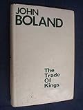 The trade of kings