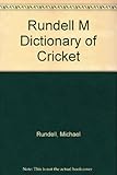The dictionary of cricket