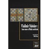 Vladimir Nabokov, Icare russe et Phoenix am�ricainpar Chlo� Deroy