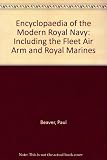 Encyclopaedia of the modern Royal Navy : including the Fleet Air Arm & Royal Marines
