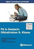 Fit in Deutsch - Diktattrainer 8. Klasse