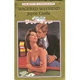 Wagered Weekend