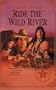 Ride the Wild River (Originally The Runaway) (Reno Western Saga #3)