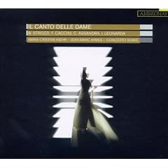 Il Canto Delle Dame - Maria Cristina Kiehr / Concerto Soave