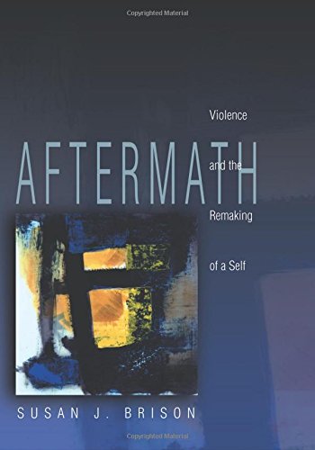 aftermath violence and the remaking of a self