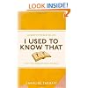 I Used to Know That: Stuff You Forgot From School