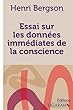Essai sur les données immédiates de la conscience