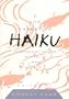 The Essential Haiku: Versions of Basho, Buson, and Issa