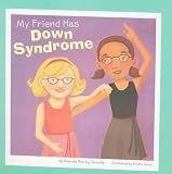 My Friend Has Down Syndrome[MY FRIEND HAS DOWN SYNDROME][Paperback]