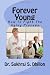Books : Forever Young: How To Fight The Aging Process